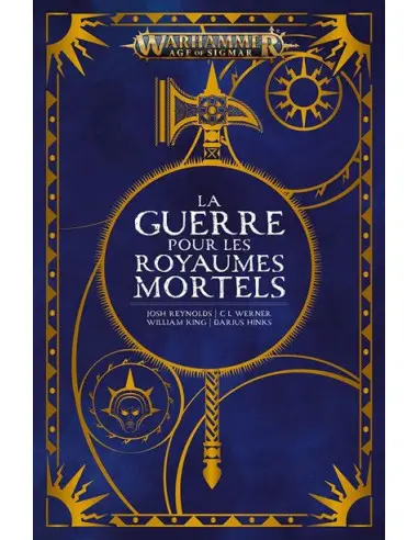 LIVRE : LA GUERRE POUR LES ROYAUMES MORTELS
