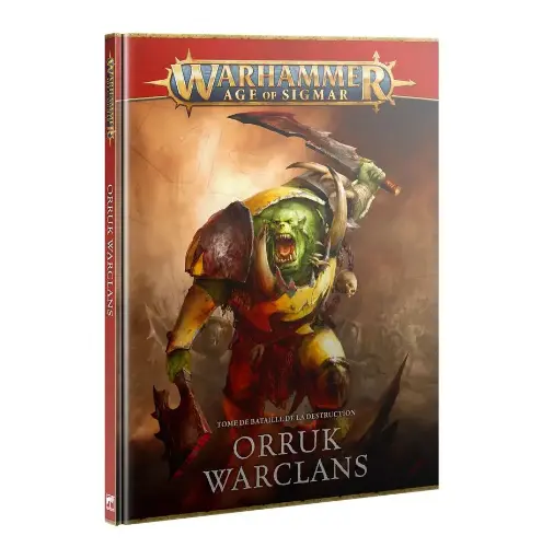 TOME DE BATAILLE : ORRUK WARCLANS